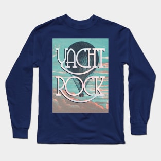 Yacht Rock Long Sleeve T-Shirt